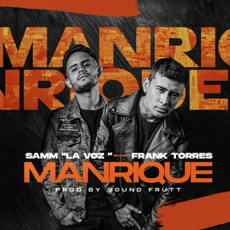 Manrique by Samm La Voz