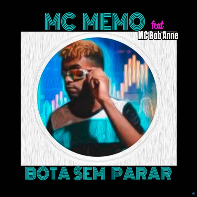 Bota Sem Parar (feat. Bob Anne)