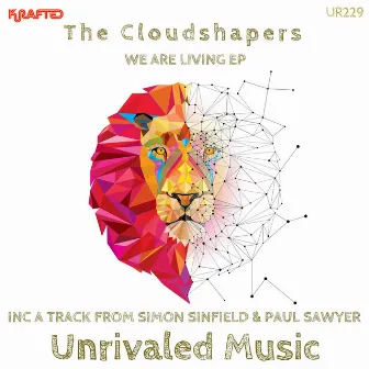 We Are Living by The CloudShapers