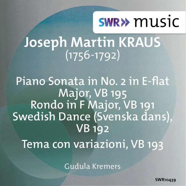 Kraus: Keyboard Sonata in E-Flat Major & 3 Variation Pieces