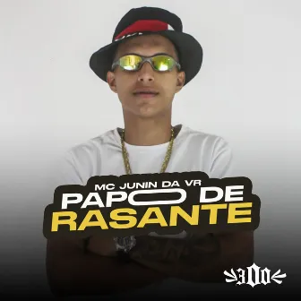 Papo de Rasante by MC Junin da VR