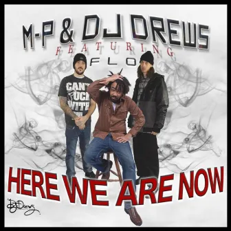 Here We Are Now (feat. Flo) by Dj Drews