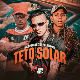 Teto Solar by Mc Maikim