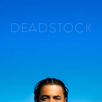 Deadstock by Jordan Greig