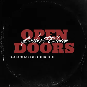 OPEN DOORS by Bobo 7Eleven