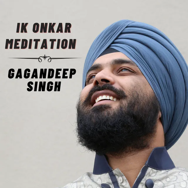 Ik Onkar - Meditation