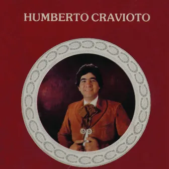 Humberto Cravioto by Humberto Cravioto