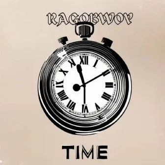 Time by Rago Bwoy