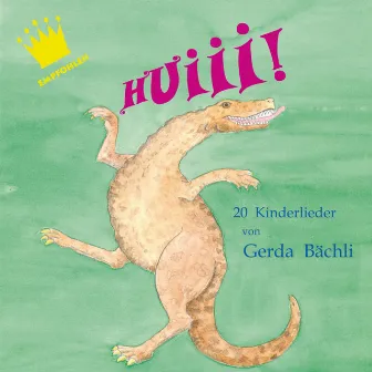 Huiii! by Gerda Bächli