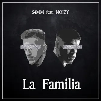 La Familia by S4MM