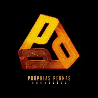 Próprias Pernas by JOVEM'CORE