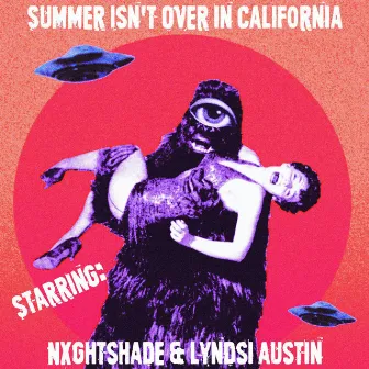 Summer Isn't Over In California by Lyndsi Austin