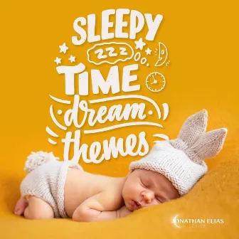 Sleepy Time Dream Themes by David Turtle Ramani