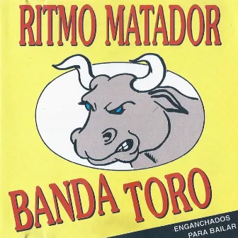 Ritmo Matador by Banda Toro