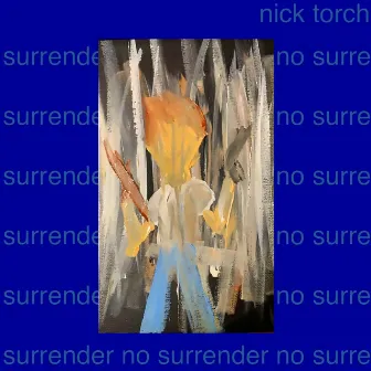 No Surrender by Nick Torch