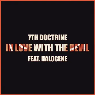 In Love With The Devil by 7th Doctrine