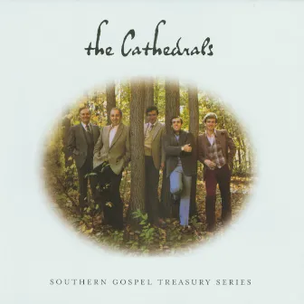 Southern Gospel Treasury Series by The Cathedrals