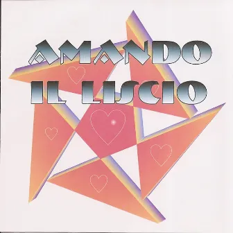 Amando Il Liscio by Baldi