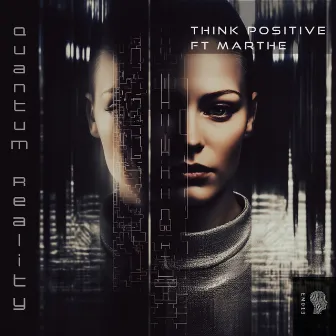 Quantum Reality by Think Positive