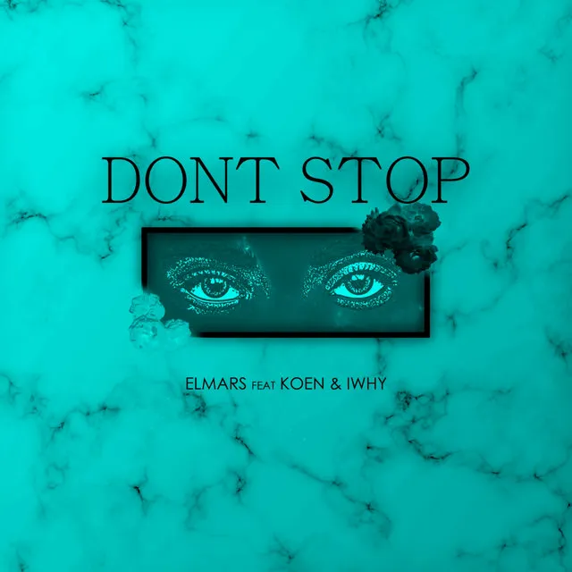 Dont Stop