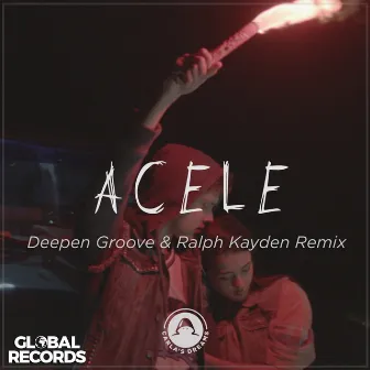 Acele (Deepen Groove & Ralph Kayden Remix) by Deepen Groove