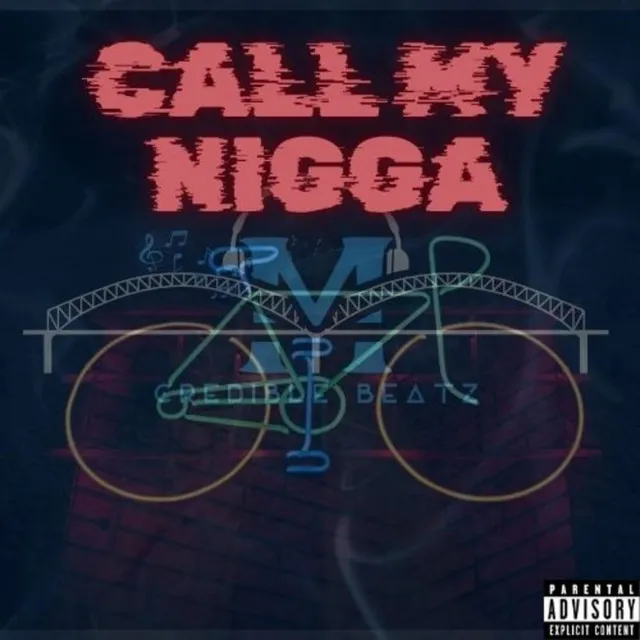 Call My Nigga