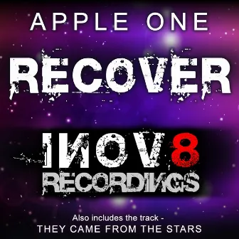 Recover / They Came From The Stars by Apple One