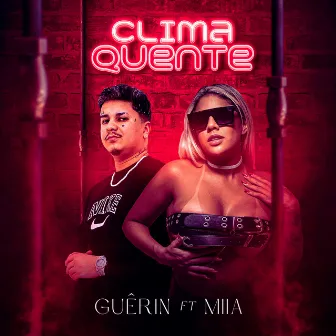 Clima Quente by MC Miia