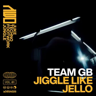 Jiggle Like Jello by Team GB