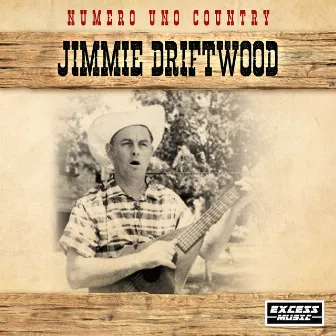 Numero Uno Country by Jimmie Driftwood