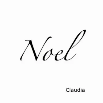 Noel - Single by Claudia