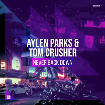 Never Back Down by Tom Crusher