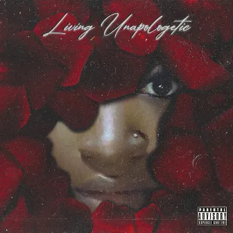 Living Unapologetic by Young Ash 954