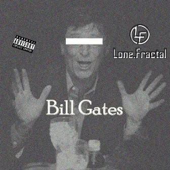 Bill Gates by Lone.Fractal