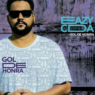 Gol de Honra by Eazy CDA