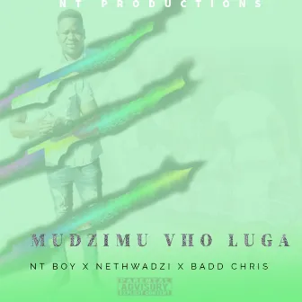 Mudzimu vho luga by NT Boy