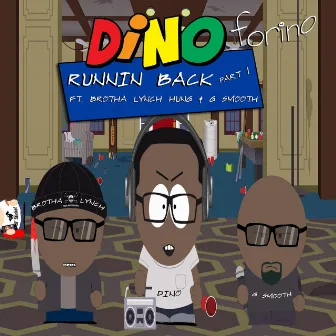 Runnin' Back, Pt. 1 by Dino Forino