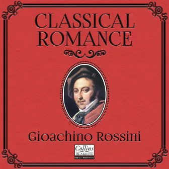 Classical Romance with Gioachino Rossini by Rita Noel