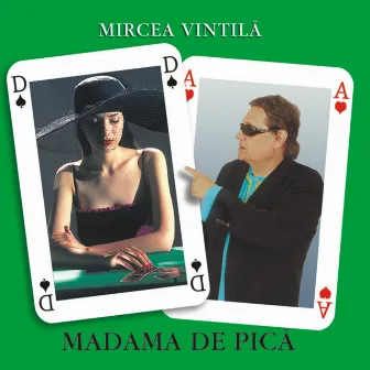 Madama de pica by Mircea Vintila