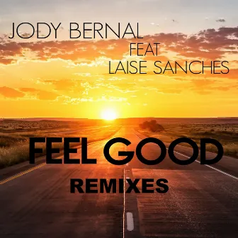 Feel Good (Remixes) by Jody Bernal