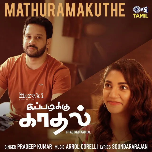 Mathuramakuthe (From "Ippadikku Kadhal")