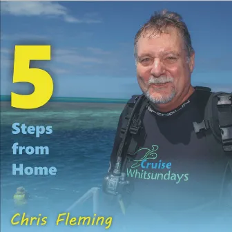 5 Steps from Home by Chris Fleming