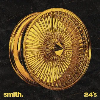 24's by smith.