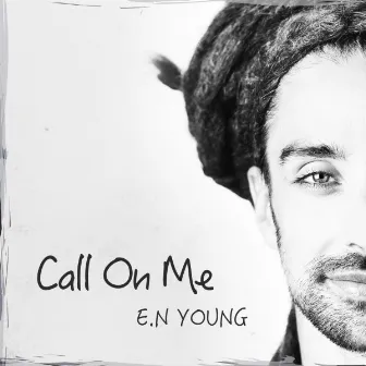 Call On Me by E.N Young