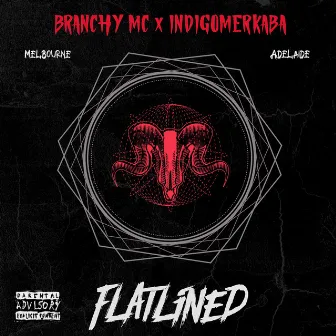 Flatlined by Branchy MC