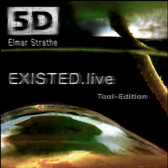 Existed.Live Tool-Edition by Elmar Strathe