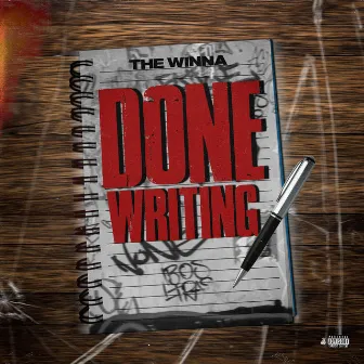 Done Writing by The Winna