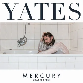 Mercury - EP by Yates