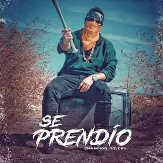 Se Prendio by Champion Golden