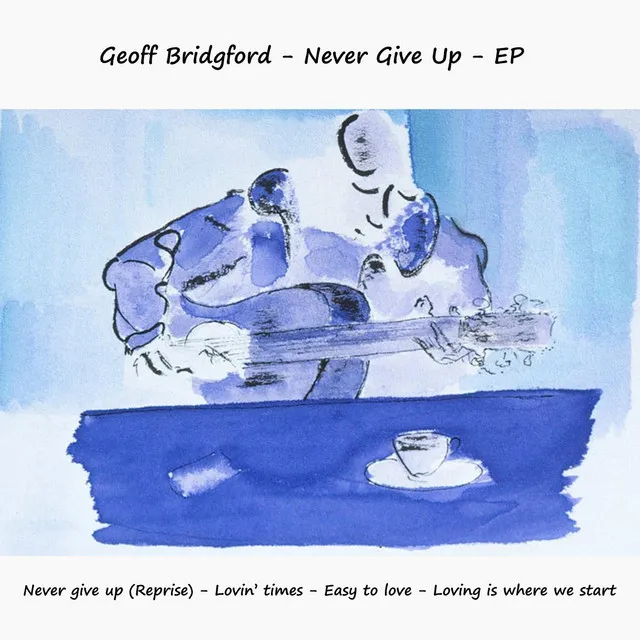 Never Give Up - EP